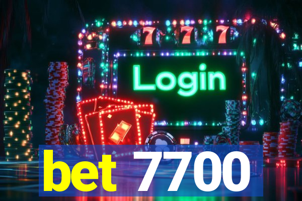 bet 7700